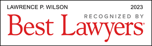 Lawrence Wilson - Best Lawyers 2023