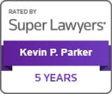 Kevin P. Parker's 5 Years rated by Super Lawyers official badge