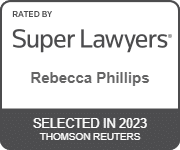 Rebecca Phillips' official badge of Rated By Super Lawyers, Selected in 2023 Thomson Reuters