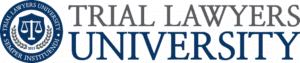 Trial Lawyers University