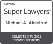 Michael A. Akselrud's official badge of Rated By Super Lawyers, Selected in 2022 Thomson Reuters