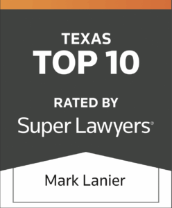 Mark Lanier's Texas Top 10 Rated By Super Lawyers badge