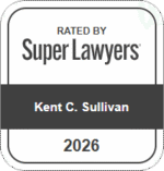 Kent C. Sullivan' 2026 Super Lawyers official badge