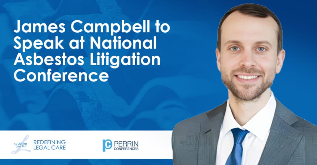 Headshot of James Campbell nest to the title "James Campbell to Speak at National Asbestos Litigation Conference"