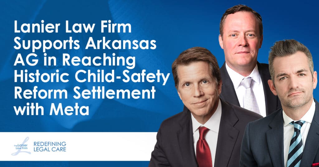 Featured image for news article titled "Lanier Law Firm Supports Arkansas AG in Reaching Historic Child-Safety Reform Settlement with Meta" featuring headshots of attorneys Mark Lanier, Alex Brown, and Zeke DeRose over a blue background.